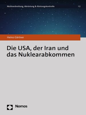 cover image of Die USA, der Iran und das Nuklearabkommen